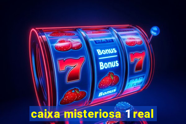 caixa misteriosa 1 real